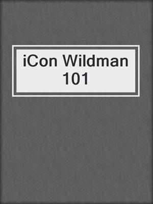 cover image of iCon Wildman 101