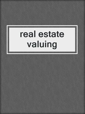 real estate valuing